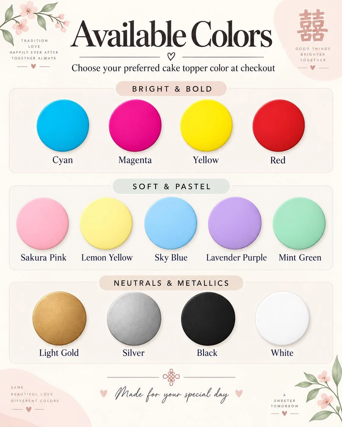 May include: A color chart for cake toppers featuring text Available Colors and three categories: Bright & Bold, Soft & Pastel, and Neutrals & Metallics. It displays circular swatches in cyan, magenta, yellow, red, pink, lemon, blue, purple, mint, gold, silver, black, and white.