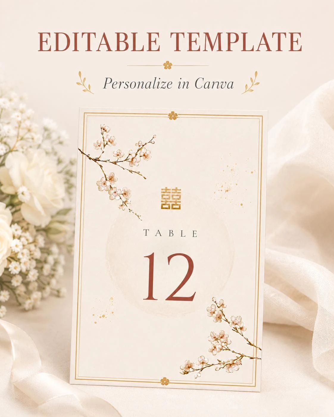 May include: A cream-colored table number card with floral accents and the number 12 in burgundy. The card features the text "EDITABLE TEMPLATE" and "Personalize in Canva". Decorative floral branches frame the card.