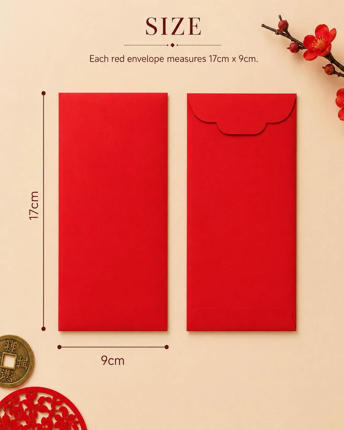 May include: Two rectangular red envelopes, one showing the front and one showing the back with a flap. Text states SIZE and Each red envelope measures 17cm x 9cm. The envelopes are displayed with a branch of red flowers and a gold coin.
